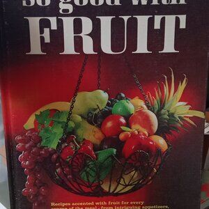 BOOK: "So Good With Fruit"